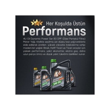 4U Oil Dynamic Power 5W-30 DPF Tam Sentetik Motor Yağı 4 Litre Üretim Yılı 2022